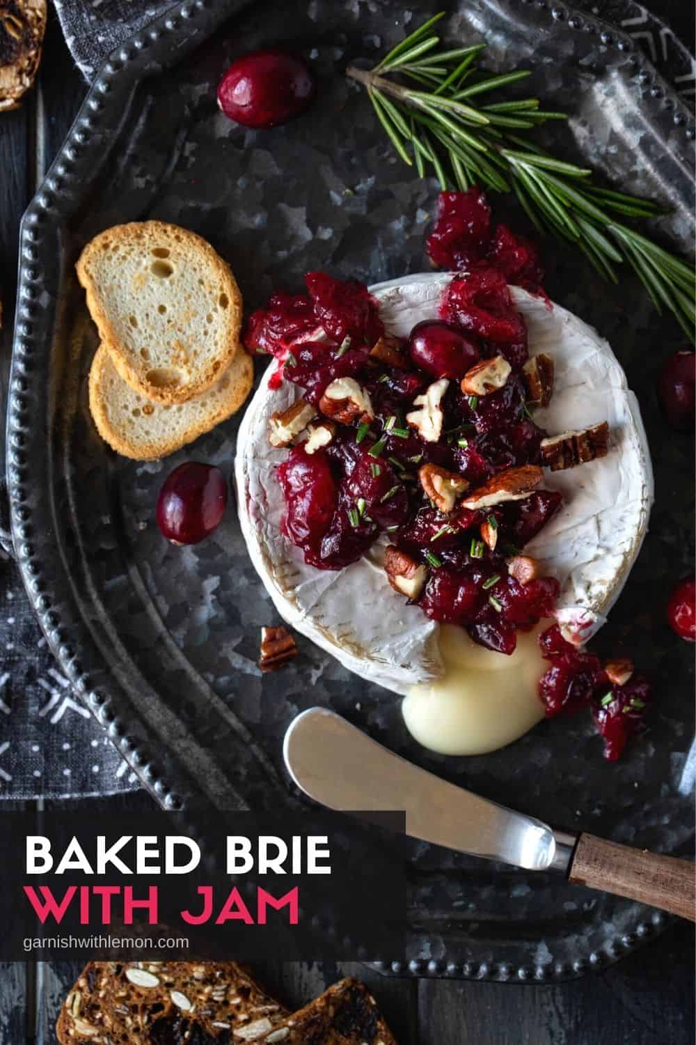 Easy Baked Brie with Jam (no pastry!) Garnish with Lemon